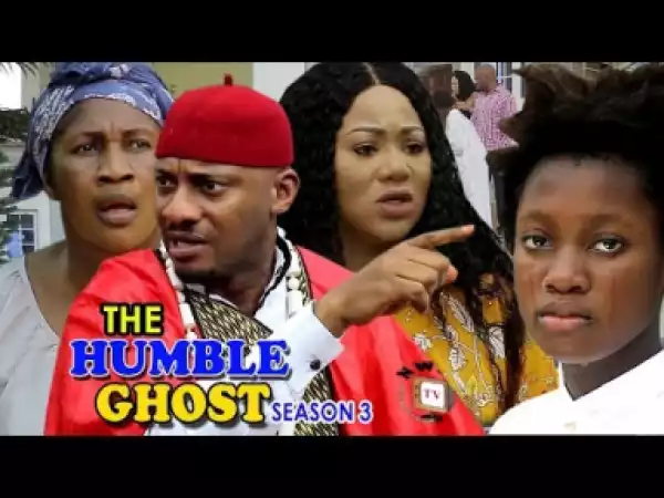 THE HUMBLE GHOST SEASON 3 - 2019 Nollywood Movie